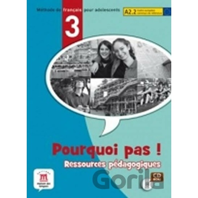 Pourquoi Pas 3 (A2.2) – Pack ress. pédag. + CD-Rom - Klett