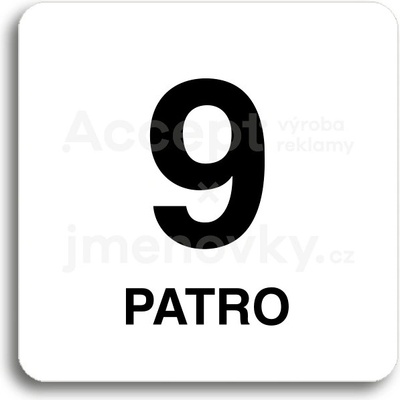 ACCEPT Piktogram 9 patro - bílá tabulka - černý tisk bez rámečku