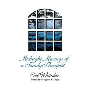 Midnight Musings of a Family Therapist | Carl Whitaker (ISBN: 9780393700848)