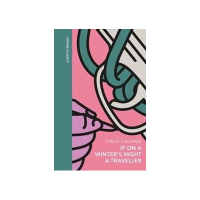 If on a Winter's Night a Traveller - Italo Calvino