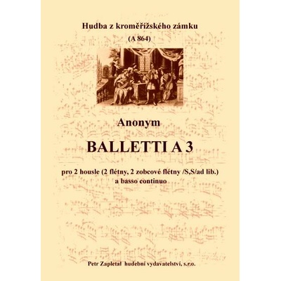Balletti a 3 archív Kroměříž A 864