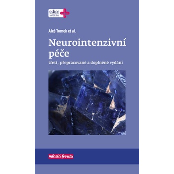 Neurointenzivní péče - Aleš Tomek