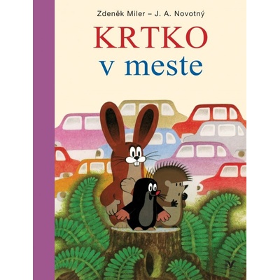 Krtko v meste - Zdeněk Miler