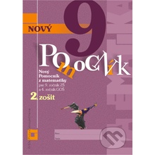 Nový pomocník z matematiky 9 - 2. zošit - Iveta Kohanová, Jana Kňazeová, Erika Tomková