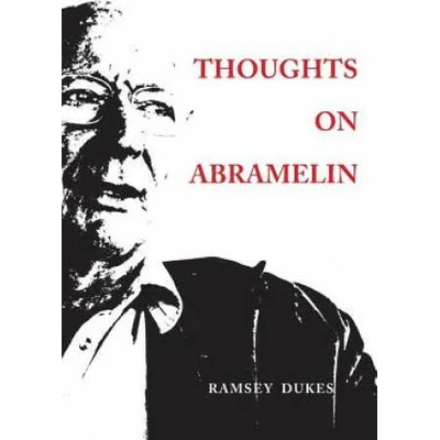 Thoughts on Abramelin | Ramsey Dukes