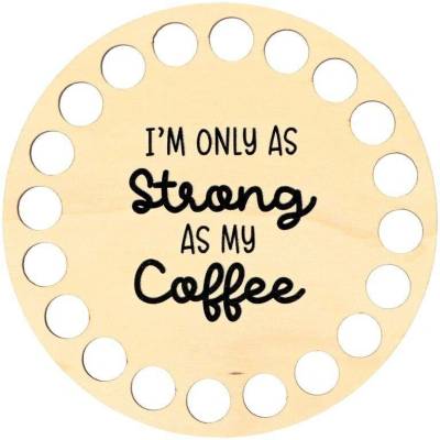 Natana podšálek Strong as my coffee 10cm NAT126