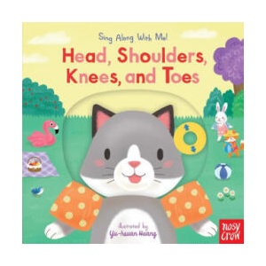 Head, Shoulders, Knees, and Toes: Sing Along with Me! | Yu-Hsuan Huang (ISBN: 9781536217162)