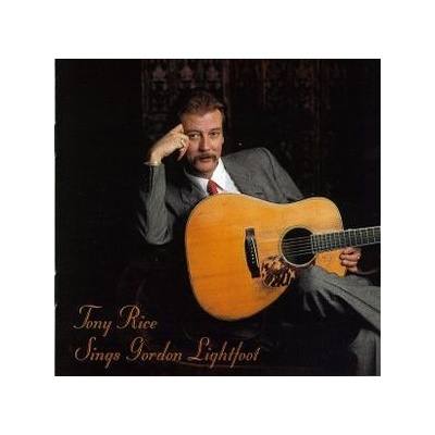 Rice, Tony - Sings Gordon Lightfoot