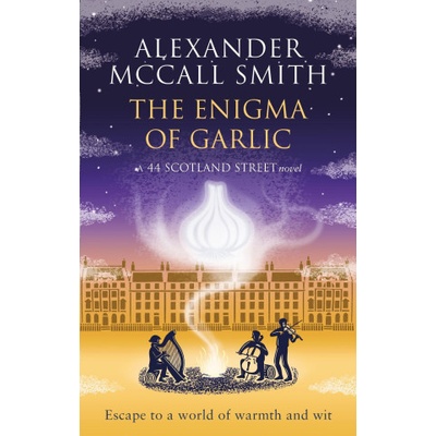 Enigma of Garlic | Alexander McCall Smith