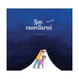 Non cancellarmi (ISBN: 9788869452055)
