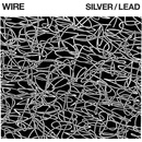 WIRE - SILVER/ LEAD LP