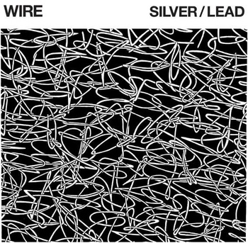WIRE - SILVER/ LEAD LP