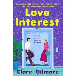 Love Interest | Gilmore, Clare (ISBN: 9781250880543)