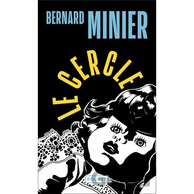 Le cercle - Bernard Minier