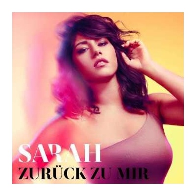 Sarah Lombardi - Zurück zu Mir CD