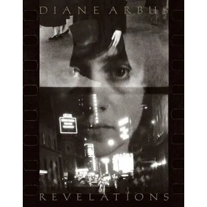 Diane Arbus: Revelations (ISBN: 9781597115384)