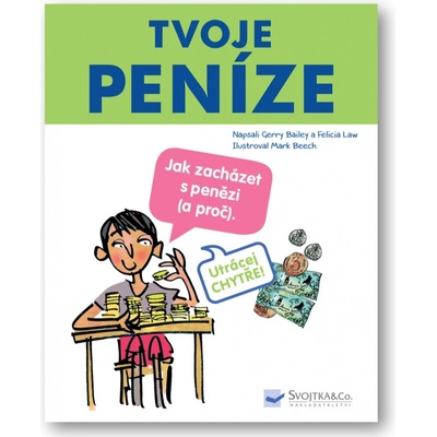 Tvoje peníze - Bailey Gerry, Law Felicia