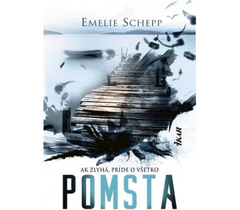 Emelie Schepp - Pomsta