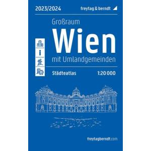 Wien Großraum, Städteatlas 1: 20.000, 2023/2024, freytag & berndt | freytag & berndt (ISBN: 9783707921946)