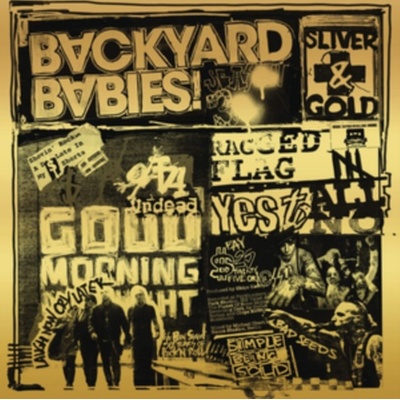 BACKYARD BABIES - SLIVER AND GOLD CD