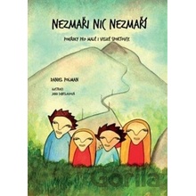 Nezmaři nic nezmaří