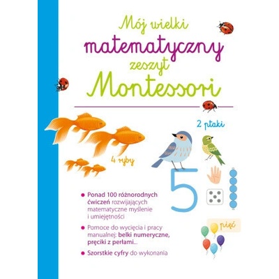 Mój wielki matematyczny zeszyt Montessori