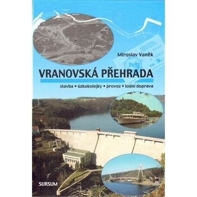 Vranovská přehrada - Miroslav Vaněk