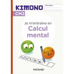 Kimono CM2 : Cahier de Calcul mental | Märki (2024)