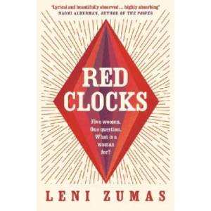 Red Clocks | Leni Zumas (ISBN: 9780008209865)