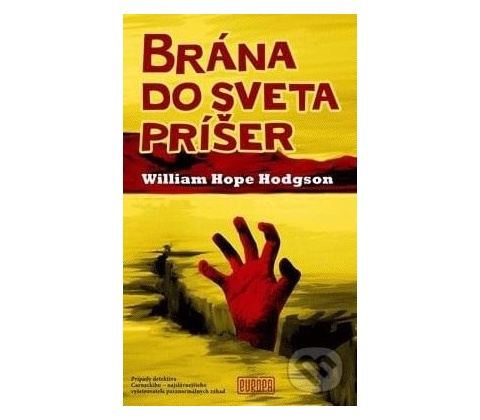 Brána do sveta príšer