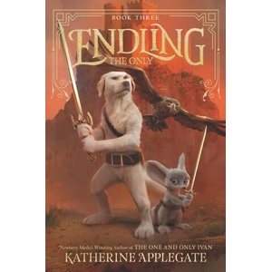 Endling #3: The Only (ISBN: 9780062335616)
