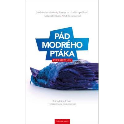 Pád modrého ptáka - Petr Štěpánek