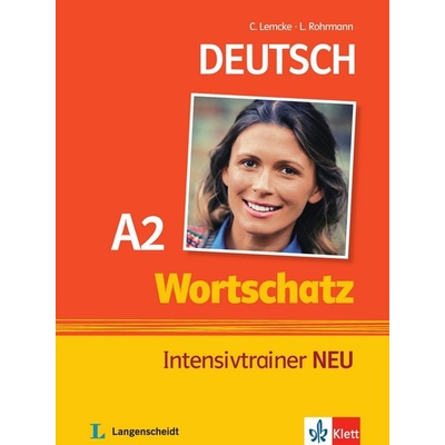 Wortschatz Intensivtrainer NEU A2 cvičebnica nemeckej slovnej zásoby