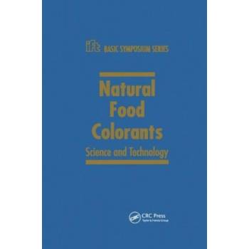 Natural Food Colorants | Gabriel J. Lauro, Jack Francis