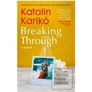 Breaking Through - Katalin Kariko