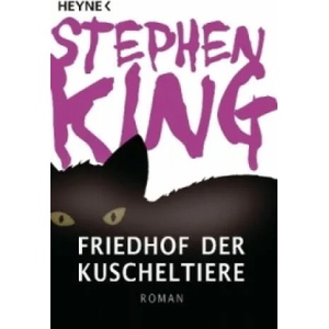 Friedhof der Kuscheltiere | Stephen King, Christel Wiemken (2011)