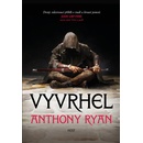 Vyvrhel - Anthony Ryan