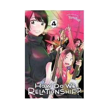How Do We Relationship?, Vol. 4