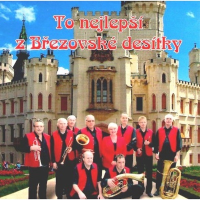 Březovská desítka - To nejlepší z Březovské desítky - 2015 CD