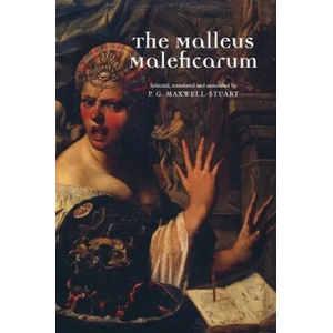 Malleus Maleficarum | P. G. Maxwell-Stuart (ISBN: 9780719064432)