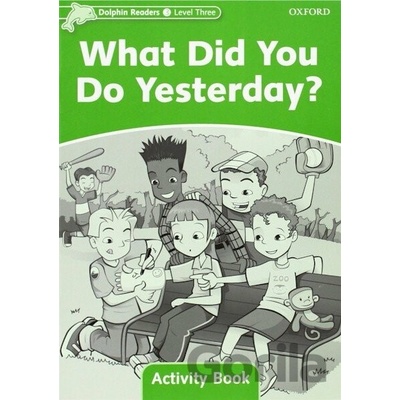 Dolphin 3 What Did You Do Yesterday? Activity Book