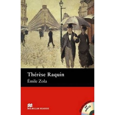 Macmillan Readers Intermediate: Therese Raquin T. Pk with CD - Émile Zola