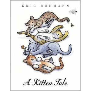 Kitten Tale, A | Eric Rohmann (ISBN: 9780307977748)
