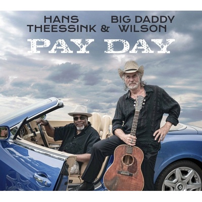 Hans Theessink & Big Daddy Wilson - Pay Day (180 g) LP