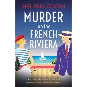 Murder on the French Riviera | Helena Dixon (ISBN: 9781837900602)
