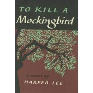 To Kill a Mockingbird (ISBN: 9780062420701)