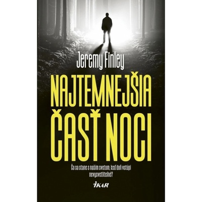 Najtemnejšia časť noci