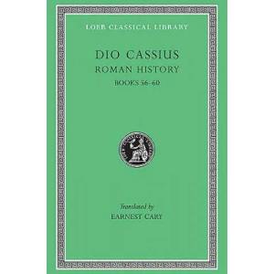 Roman History, Volume VII | Cassius Cocceianus Dio (ISBN: 9780674991934)