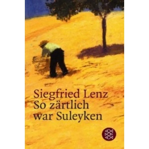 So zartlich war Suleyken | Siegfried Lenz (ISBN: 9783596203123)