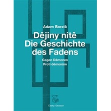 Dějiny nitě – Proti démonům - Adam Borzič
